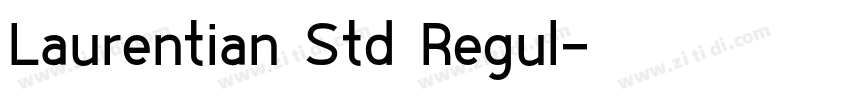 Laurentian Std Regul字体转换